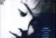 王菲1990年专辑《You're The Only One》[FLAC/MP3-320K]网盘下载