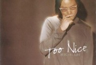 苏永康1999年专辑《Too Nice》[无损flac]网盘下载