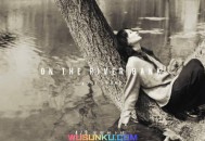 张钰琪《On The River Bank》[无损flac]网盘下载