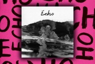卓沅首张迷你专辑《ECHO》[无损flac|320K高品质MP3]网盘下载