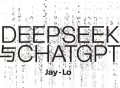 Jay-Lo《DeepSeek与ChatGPT》[FLAC/MP3-320K]网盘下载